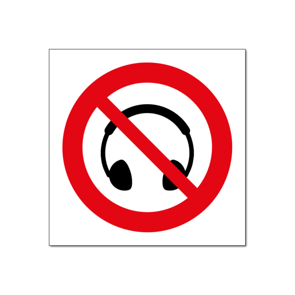 Verboten für Kopfhörer