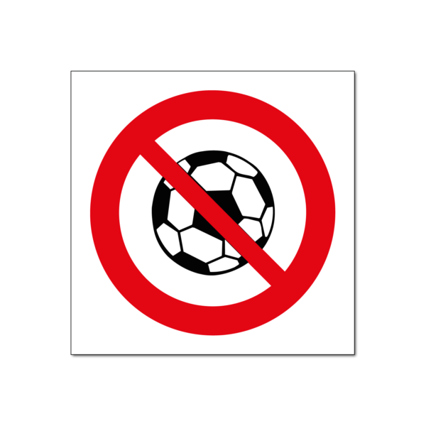Verbot, Fußball zu spielen